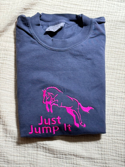 Just Jump It Equestrian T-Shirt | Horse Jumping Tee |Hunter Jumper Shirt